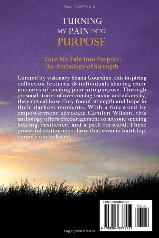 Turning My Pain Into Purpose