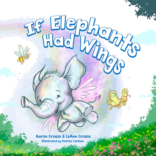 If Elephants Had Wings
