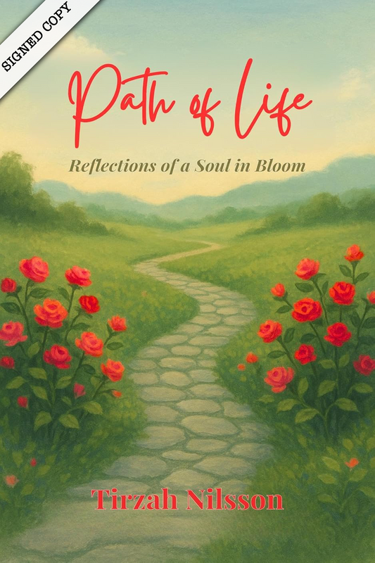 Path Of Life: Reflections of a Soul In Bloom