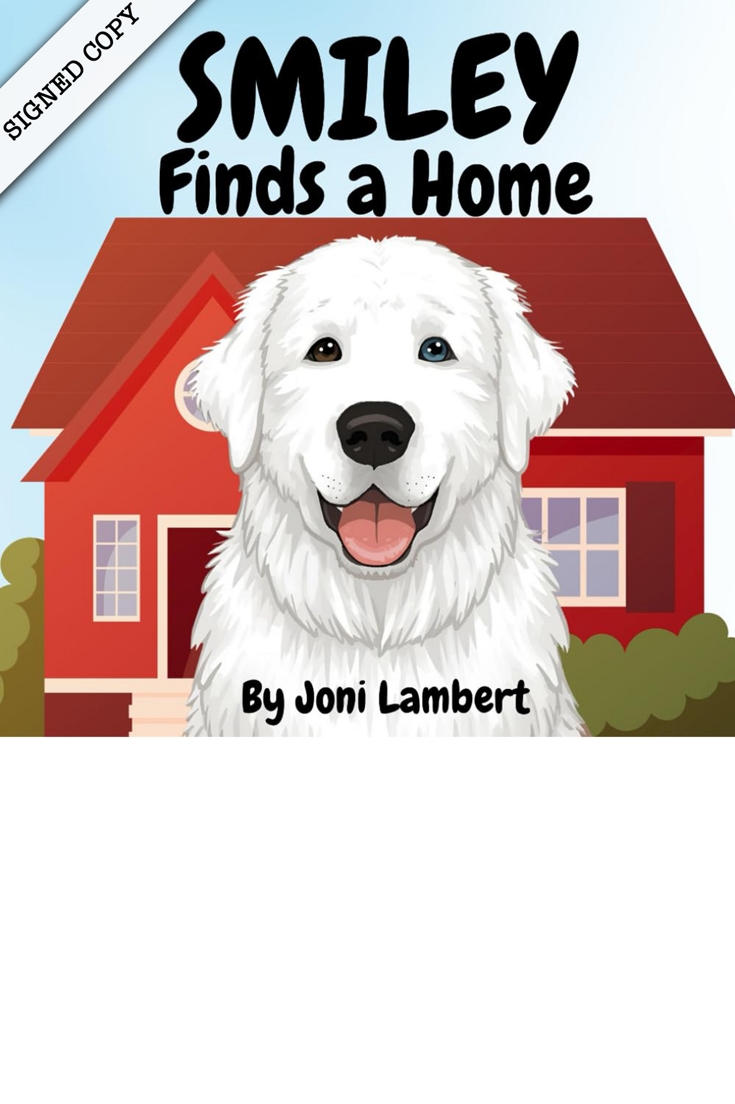Smiley Finds A Home